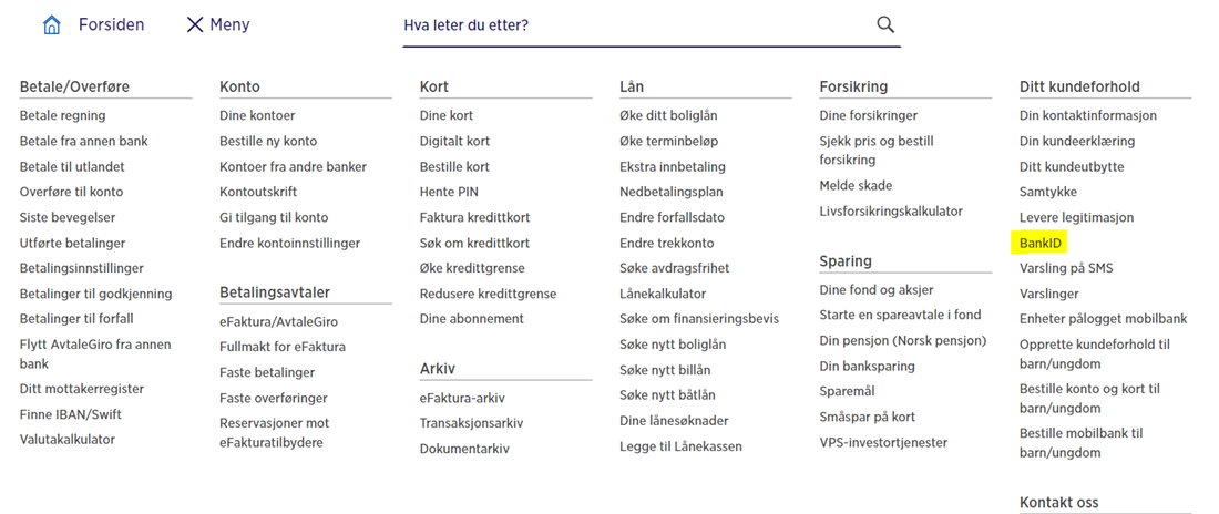 Bestill BankID i nettbanken, du finner det i menyen vår